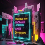 Paquetes maliciosos de npm atacan a desarrolladores de Linux para instalar puertas traseras SSH.