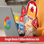 Google elimina 5 mil millones de anuncios maliciosos y suspende a más de 700.000 anunciantes infractores