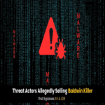 Presuntos ciberdelincuentes venden “Baldwin Killer”, un malware que evade antivirus y sistemas EDR.