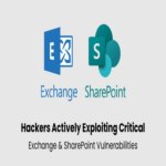Ciberdelincuentes explotan activamente vulnerabilidades críticas en Exchange y SharePoint Server.