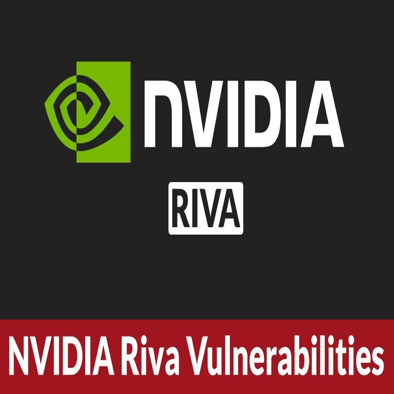 Vulnerabilidades en NVIDIA Riva permiten acceso no autorizado a entornos en la nube