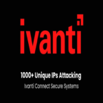 Más de mil direcciones IP distintas atacan sistemas Ivanti Connect Secure para aprovechar sus vulnerabilidades.