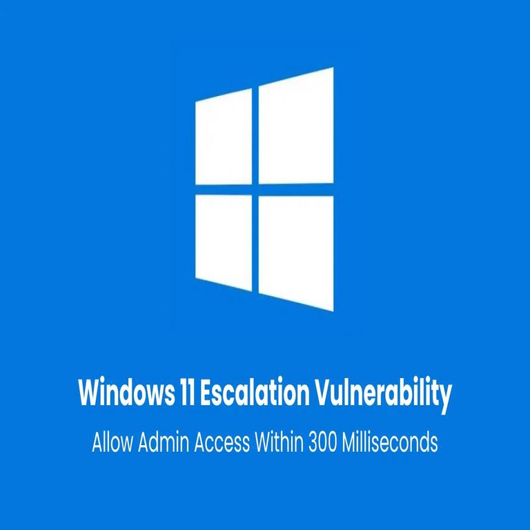 “Vulnerabilidad en Windows 11 permite a atacantes obtener acceso de administrador en menos de 300 milisegundos”