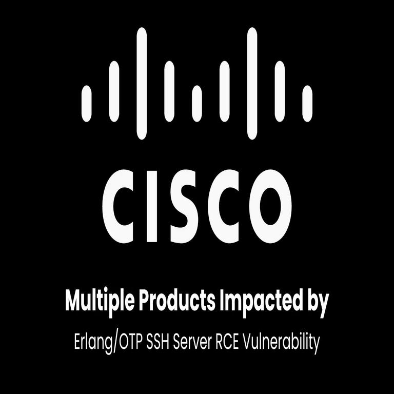 Cisco reconoce que varios de sus productos están afectados por una vulnerabilidad crítica de ejecución remota en el servidor SSH de Erlang/OTP.
