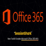“SessionShark”: Un nuevo conjunto de herramientas que elude las protecciones MFA de Microsoft 365