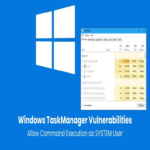 Nuevas vulnerabilidades en el Administrador de tareas de Windows permiten ejecutar comandos como usuario SYSTEM