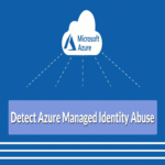 Investigadores describen nuevas técnicas de cacería de amenazas para detectar abusos de identidades administradas en Azure.