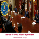 El FBI alerta sobre suplantación de funcionarios del gobierno de EE.UU. en campaña de mensajes maliciosos.