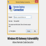 Vulnerabilidad UAF en Windows Remote Desktop Gateway permite ejecución remota de código.