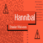 Nuevo malware Hannibal Stealer evade detección mediante técnicas de sigilo y ofuscación.
