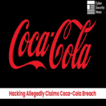El grupo de hacking Everest afirma haber vulnerado los sistemas de Coca-Cola, exfiltrando 23 millones de registros.