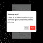 Signal implementa bloqueador de capturas de pantalla para contrarrestar la función ‘Windows Recall’.