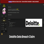 Violación de datos en Deloitte – Actor de amenazas presuntamente reclama filtración de código fuente y credenciales de GitHub.