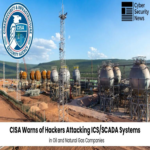 La CISA alerta sobre ciberataques dirigidos a sistemas ICS/SCADA en empresas de petróleo y gas natural.