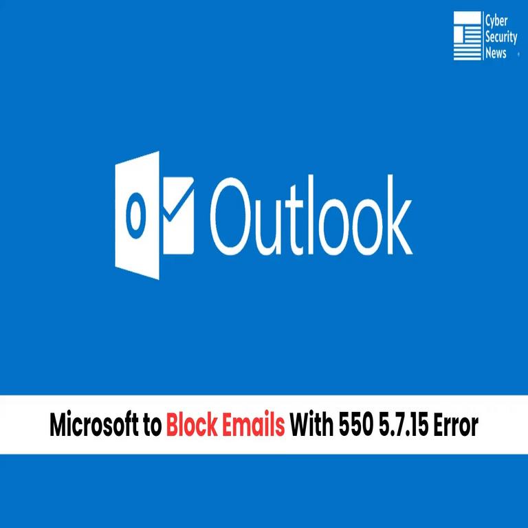 Microsoft implementará bloqueo de correos con error 550 5.7.15 de acceso denegado