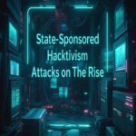 Aumentan los ataques de hacktivismo patrocinados por estados, redefiniendo el panorama de ciberamenazas