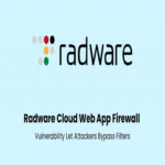 Vulnerabilidad en el Firewall de Aplicaciones Web en la Nube de Radware Permite Evadir Filtros a Atacantes