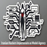 Hackers iraníes se hacen pasar por agencia de modelos para atacar a sus víctimas