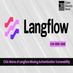 CISA alerta sobre vulnerabilidad de autenticación en Langflow explotada en ataques cibernéticos