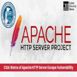CISA alerta sobre vulnerabilidad de escape en Apache HTTP Server explotada activamente.