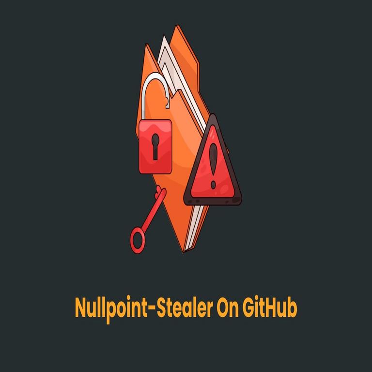 Nuevo y potente Nullpoint-Stealer con amplias capacidades alojado en GitHub
