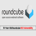 Vulnerabilidad de ejecución remota de código en Roundcube con 10 años de antigüedad permite a atacantes ejecutar código malicioso.