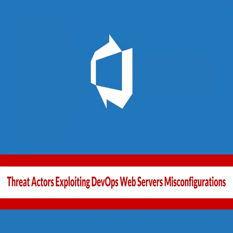 Actores de amenazas explotan configuraciones incorrectas en servidores web DevOps para desplegar malware.