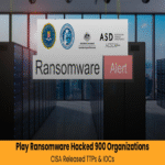 El ransomware Play comprometió 900 organizaciones, la CISA publicó TTPs e IOCs.
