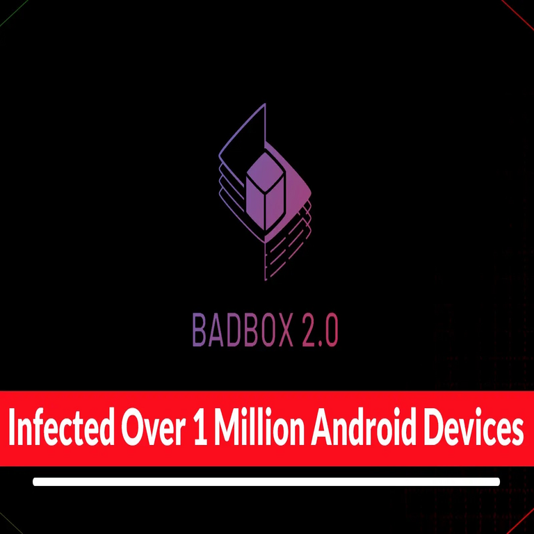BADBOX 2.0 infectó más de un millón de dispositivos Android a nivel global.