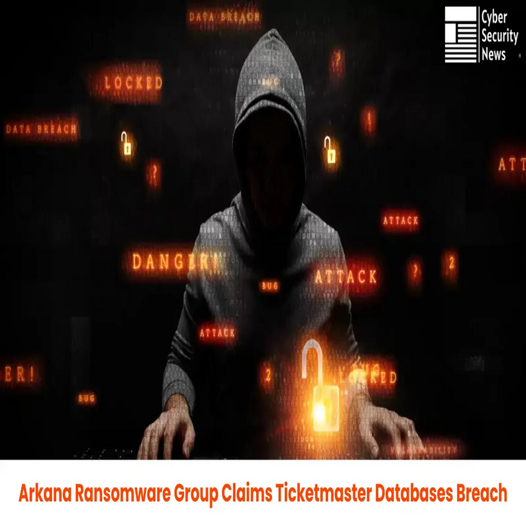 El grupo de ransomware Arkana supuestamente afirma haber vulnerado las bases de datos de Ticketmaster.