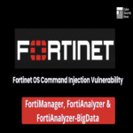 Vulnerabilidad de inyección de comandos en Fortinet OS permite a atacantes ejecutar código no autorizado en FortiAnalyzer-Cloud.