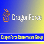 Grupo DragonForce de Ransomware: El Ascenso de una Ciberamenaza Implacable en 2025.