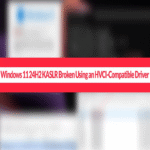 El KASLR de Windows 11 24H2 es vulnerado mediante un controlador compatible con HVCI que tiene acceso a memoria física.