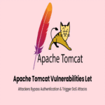 Vulnerabilidades en Apache Tomcat permiten a atacantes evadir autenticación y provocar ataques de denegación de servicio.