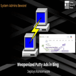 Administradores de sistemas alerta: anuncios de Putty modificados en Bing distribuyen descargas de ransomware.