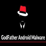 El malware GodFather para Android utiliza técnicas de virtualización en el dispositivo para secuestrar aplicaciones bancarias legítimas.