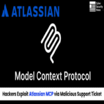 Los hackers aprovechan el protocolo Model Context de Atlassian mediante el envío de un ticket de soporte malicioso.