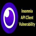 Vulnerabilidad en el cliente API Insomnia permite ejecución arbitraria de código mediante inyección de plantillas.