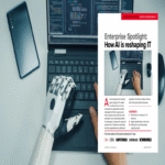 Informe destacado: Cómo la inteligencia artificial está transformando el sector de TI.
