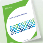 ISACA Publica un Nuevo Documento Técnico sobre Estrategias de Modelado de Amenazas