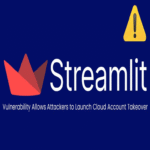 Una vulnerabilidad en Streamlit expone a los usuarios a ataques de toma de control de cuentas en la nube.