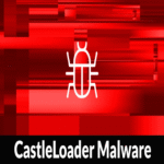 El malware CastleLoader ha infectado más de 400 dispositivos mediante un ataque de phishing con temática de Cloudflare bajo la modalidad ClickFix.