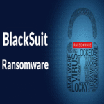 Autoridades decomisan servidores del ransomware BlackSuit que atacaban infraestructura crítica en Estados Unidos.