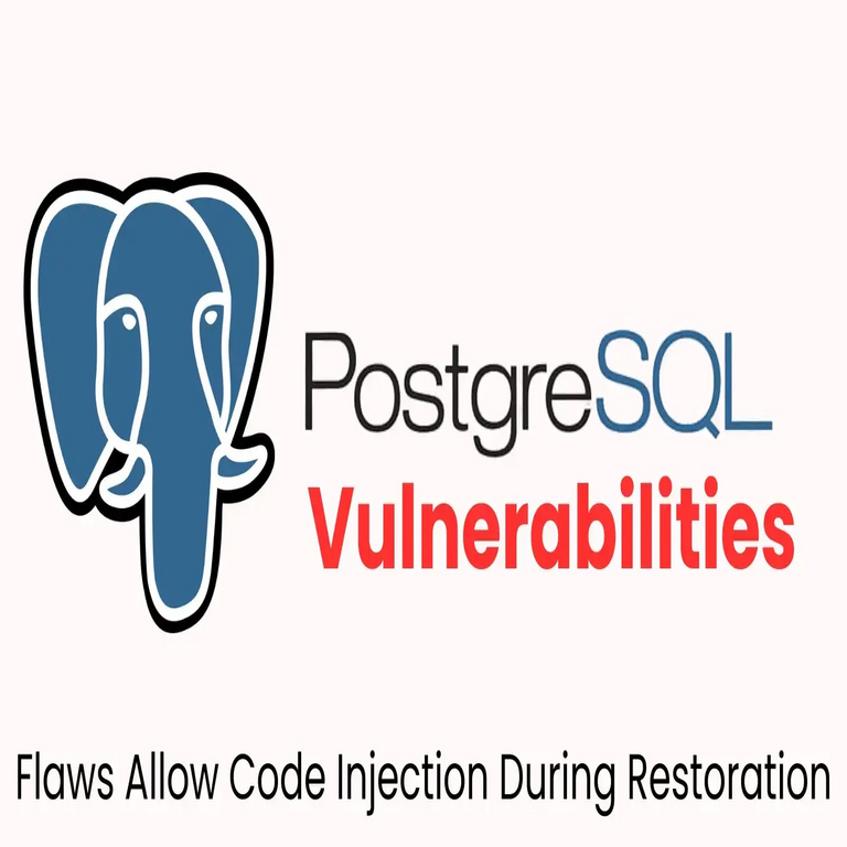 Vulnerabilidades críticas en PostgreSQL permiten inyección de código durante procesos de restauración.