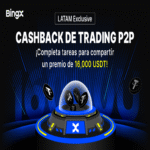 BingX fomenta el comercio P2P en Latinoamérica mediante un incentivo de 16,000 USDT.