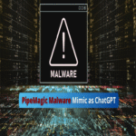 El malware PipeMagic se hace pasar por la aplicación ChatGPT y aprovecha una vulnerabilidad de Windows para desplegar ransomware.