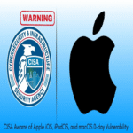 La CISA advierte sobre una vulnerabilidad de día cero explotada activamente en Apple iOS, iPadOS y macOS.