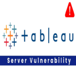 Graves vulnerabilidades en Tableau Server permiten la carga de archivos maliciosos.