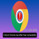 Una vulnerabilidad crítica de uso de memoria liberada en Chrome permite la ejecución arbitraria de código.