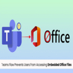 Una vulnerabilidad en Microsoft Teams impide el acceso a archivos de Office incrustados.